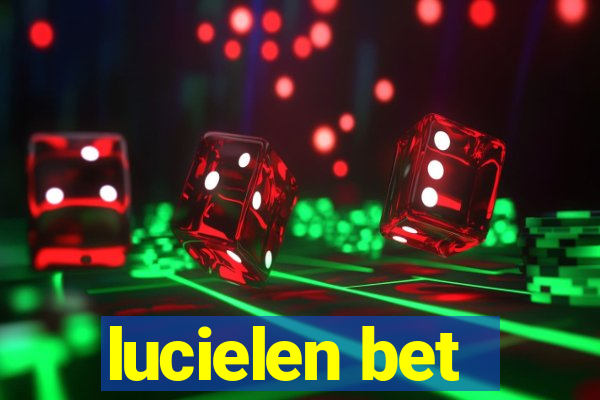 lucielen bet